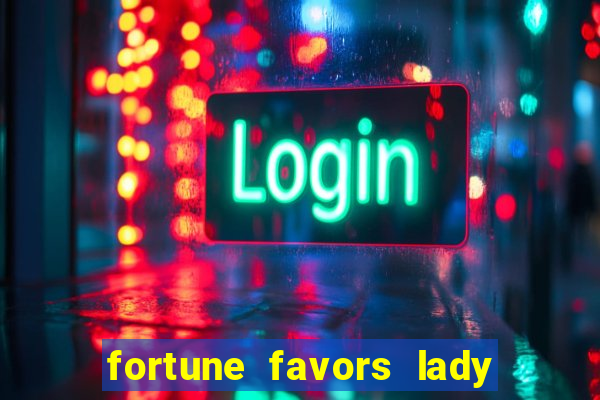 fortune favors lady nikuko assistir dublado